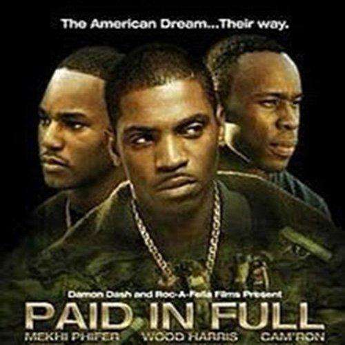 Poster for the movie Paid In Full